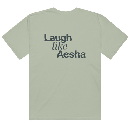 Laugh Like Aesha dark front+back Tee