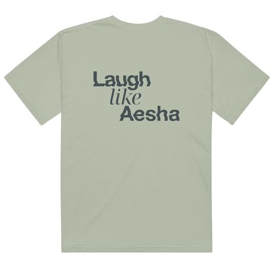 Laugh Like Aesha dark front+back Tee