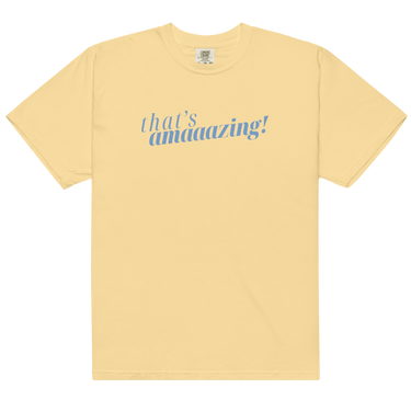 That's Amaaazing Tee