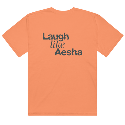 Laugh Like Aesha dark front+back Tee